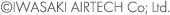 ©IWASAKI AIRTECH Co; Ltd.